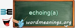 WordMeaning blackboard for echoing(a)